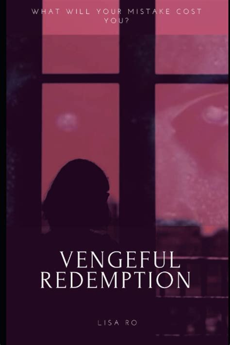 Vengeful Redemption. . Vengeful redemption read online free